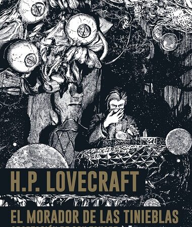 COM EL MORADOR DE LAS TINIEBLAS- LOVECRAFT