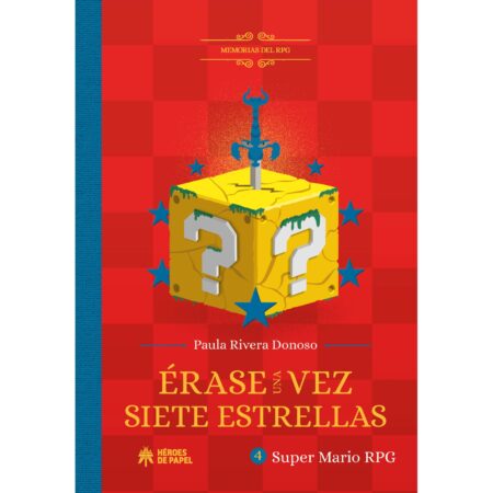 LIB MEMORIAS DEL RPG: ERASE UNA VEZ SIETE ESTRELLAS. MARIO RPG