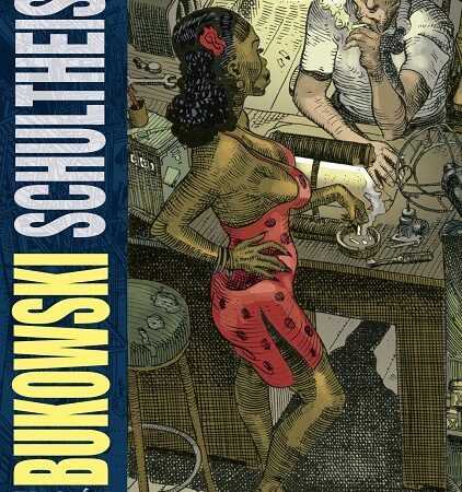 COM BUKOWSKI-SCHULTHEISS (EDICION ESPECIAL A COLOR)COM BUKOSKI