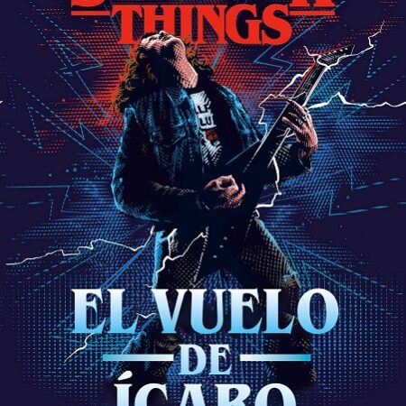 LIB STRANGER THINGS. EL VUELO DE ICARO