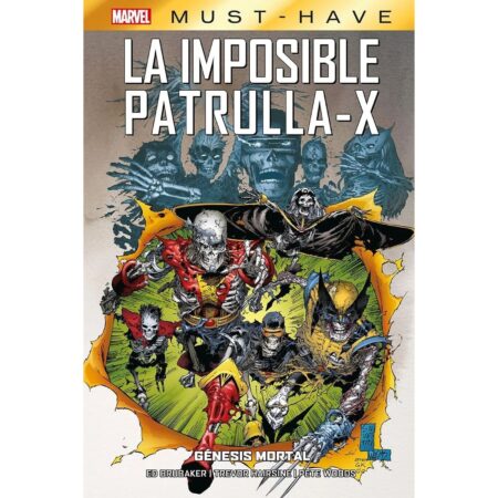 COM MARVEL MUST-HAVE. LA IMPOSIBLE PATRULLA-X 06 GENESIS MORTAL