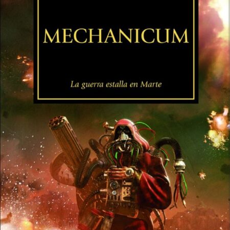 LIB LA HEREJIA DE HORUS 09: MECHANICUM