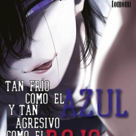 COM TAN FRIO COMO EL AZUL Y TAN AGRESIVO COMO EL ROJO 03
