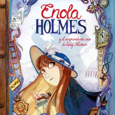 COM ENOLA HOLMES Y EL SORPRENDENTE CASO DE LADY ALISTAIR (ENOLA HOLME S. LA NOVELA GRAFICA 2)