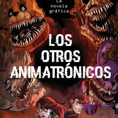 COM FIVE NIGHTS AT FREDDYS LOS OTROS ANIMATRONICOS NOVELA GRAFICA 02