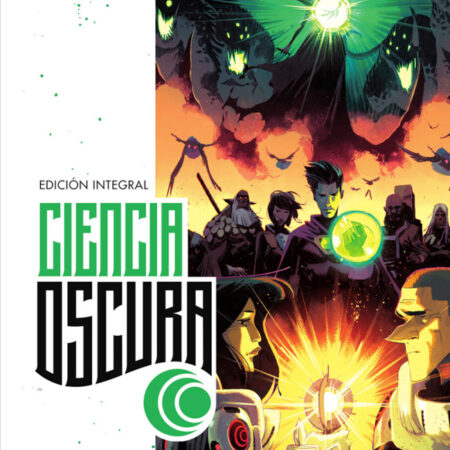 COM CIENCIA OSCURA EDICION INTEGRAL 03. UN BREVE INSTANTE DE CLARIDAD