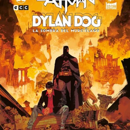 COM BATMAN / DYLAN DOG, LA SOMBRA DEL MURCIELAGO
