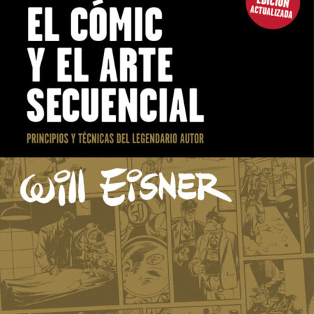 COM EL COMIC Y EL ARTE SECUENCIAL (NUEVA EDICION ACTUALIZADA)