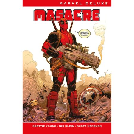 COM MASACRE DE SKOTTIE YOUNG Y NIC KLEIN (MARVEL NOW! DELUXE)