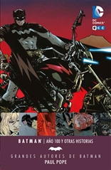 COM GRANDES AUTORES DE BATMAN: PAUL POPE - BATMAN: AÑO 100