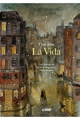 COM LA VIDA. UNA HISTORIA DE CARLES CASAGEMAS Y PABLO PICASSO