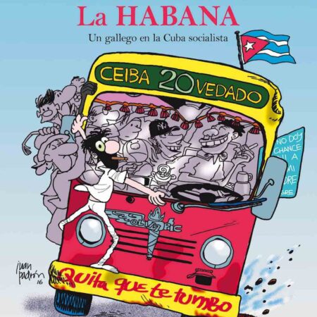 COM CRONICAS DE LA HABANA. UN GALLEGO EN LA CUBA SOCIALISTA