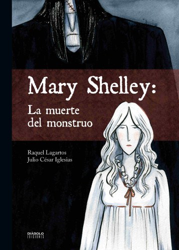 03C1518A-DA77-4BA4-9CC6-5FBDE5472BF4-20000470.jpg COM MARY SHELLEY: LA MUERTE DEL MONSTRUO