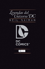 COM NEIL GAIMAN: LEYENDAS DEL UNIVERSO DC