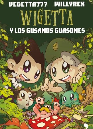 LIB WIGETTA Y LOS GUSANOS GUASONES