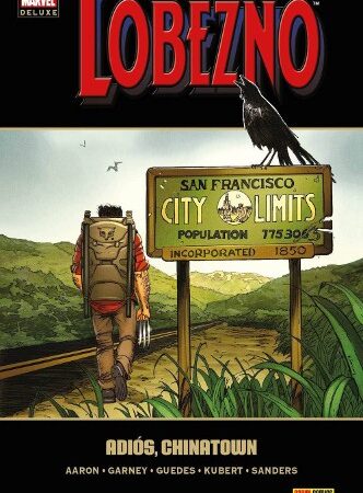 COM LOBEZNO 08. ADIOS, CHINATOWN (MARVEL DELUXE)