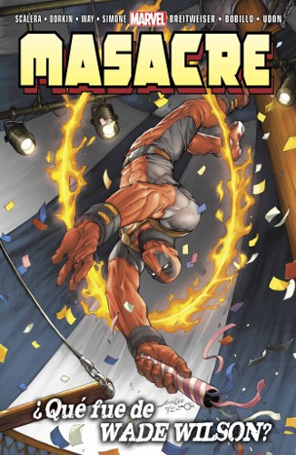 03C1518A-DA77-4BA4-9CC6-5FBDE5472BF4-20001447.jpg COM MASACRE 02. ¿QUE FUE DE WADE WILSON?