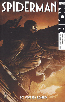 COM SPIDERMAN: LOS OJOS SIN ROSTRO (MARVEL NOIR)