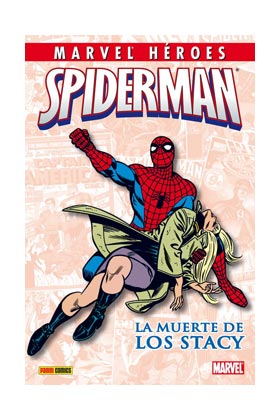 COM CMH 16: SPIDERMAN: LA MUERTE DE LOS STACY