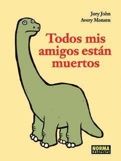 COM TODOS MIS AMIGOS ESTAN MUERTOS