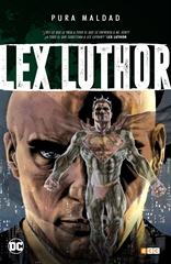 COM PURA MALDAD: LEX LUTHOR