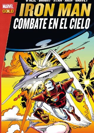 COM IRON MAN: COMBATE EN EL CIELO (MARVEL GOLD)