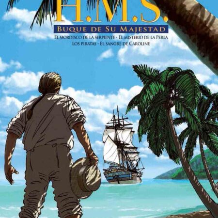 COM H.M.S. EL BUQUE DE SU MAJESTAD VOL. 02