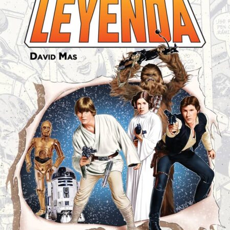 COM CRONOLOGIA DE UNA LEYENDA. LOS COMICS DE LA GUERRA DE LAS GALAXIAS