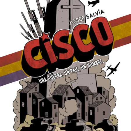COM CISCO. UNA GUERRA, UN PAIS, UN HOMBRE