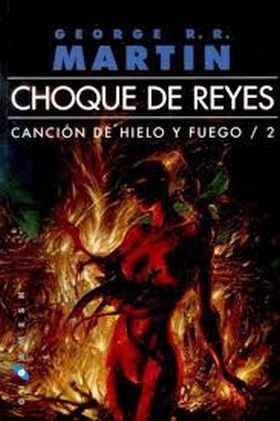 LIB CANCION DE HIELO Y FUEGO 2: CHOQUE DE REYES (BOLSILLO OMNIUM) JDT