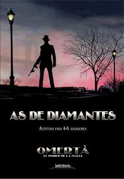 ROL OMERTA: AS DE DIAMANTES