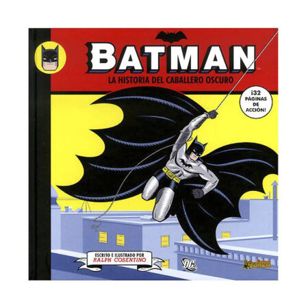 COM BATMAN. LA HISTORIA DEL CABALLERO OSCURO