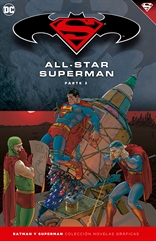 COM BATMAN Y SUPERMAN - COLECCION NOVELAS GRAFICAS 08: ALL-STAR SUPERMAN (PARTE 2)