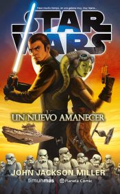 LIB STAR WARS: UN NUEVO AMANECER (NOVELA)