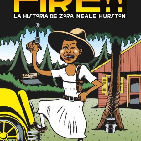 COM FIRE!! LA HISTORIA DE ZORA NEALE HURSTON