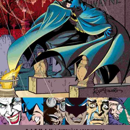 COM GRANDES AUTORES DE BATMAN: STEVE ENGLEHART Y MARSHALL ROGERS - EXTRAÑAS APARICIONES