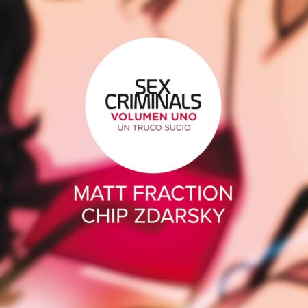 COM SEX CRIMINALS 01. UN TRUCO SUCIO