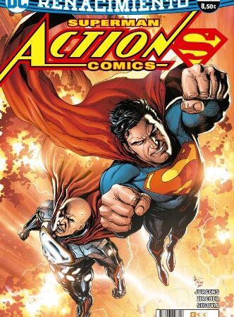 COM SUPERMAN: ACTION COMICS 04 (RENACIMIENTO)