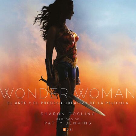 COM WONDER WOMAN: EL ARTE Y EL PROCESO CREATIVO DE LA PELICULA