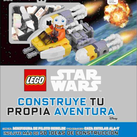 LIB LEGO STAR WARS. CONSTRUYE TU PROPIA AVENTURA