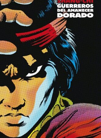 COM SHANG-CHI: GUERREROS DEL AMANECER DORADO (MARVEL LIMITED EDITION)