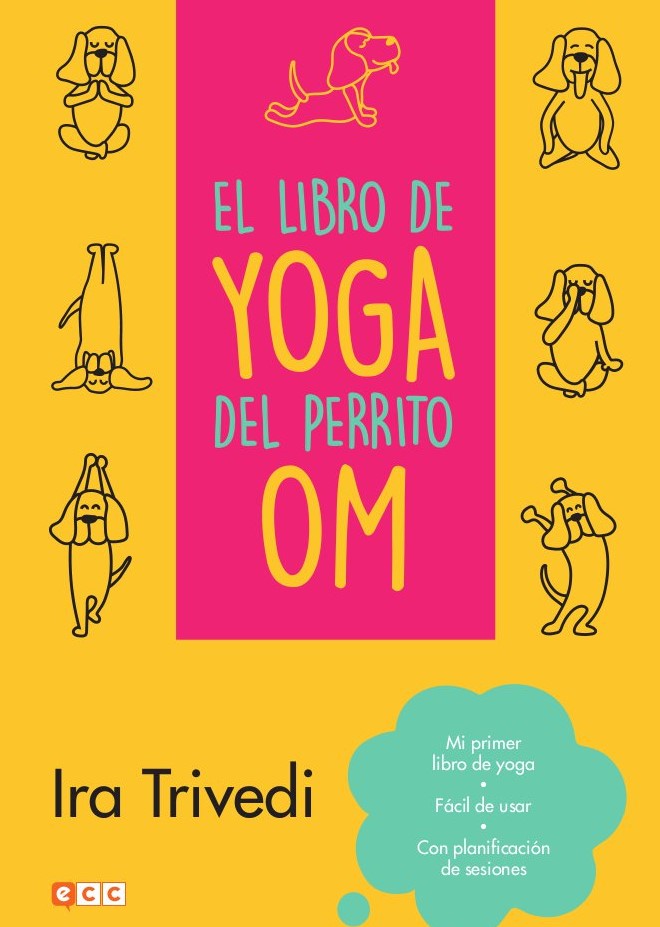 03C1518A-DA77-4BA4-9CC6-5FBDE5472BF4-20003723.jpg COM EL LIBRO DE YOGA DEL PERRITO OM