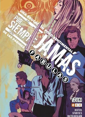 COM POR SIEMPRE JAMAS: DESDE LAS PAGINAS DE FABULAS - UNA EDUCACION POCO SENTIMENTAL