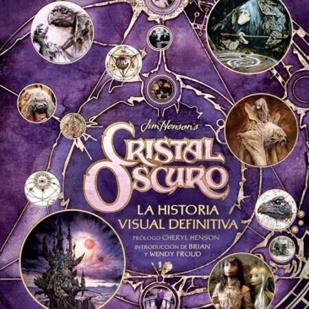 LIB CRISTAL OSCURO: LA HISTORIA VISUAL DEFINITIVA