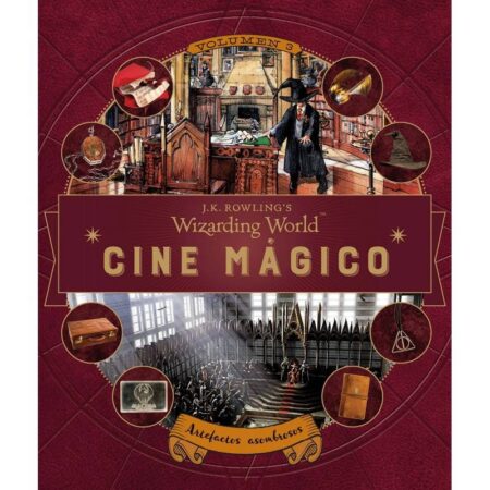 LIB J. K. ROWLING S WIZARDING WORLD: CINE MAGICO 03. ARTEFACTOS ASOMBROSOS (continuacion no pedida)