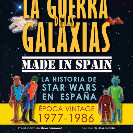 COM LA GUERRA DE LAS GALAXIAS MADE IN SPAIN