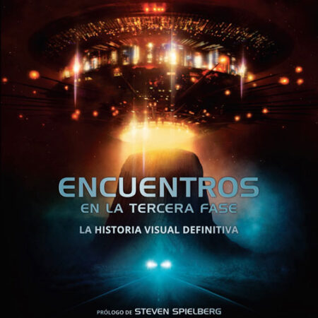 LIB ENCUENTROS EN LA TERCERA FASE: LA HISTORIA VISUAL DEFINITIVA