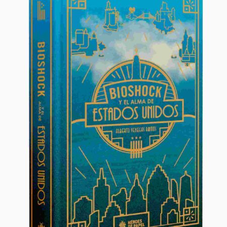 LIB BIOSHOCK Y EL ALMA DE ESTADOS UNIDOS