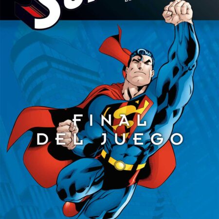 COM SUPERMAN: EL NUEVO MILENIO 01 - FINAL DEL JUEGO