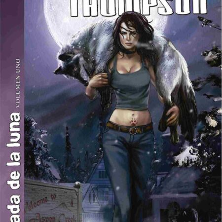 COM MERCY THOMPSON. LA LLAMADA DE LA LUNA 01 (continuación no pedida)